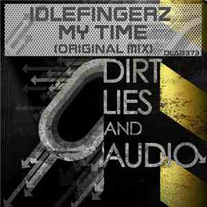 IdleFingerz - My Time
