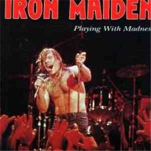 Iron Maiden - Playing With Madness