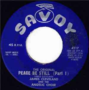James Cleveland And The Angelic Choir - (The Original) Peace Be Still