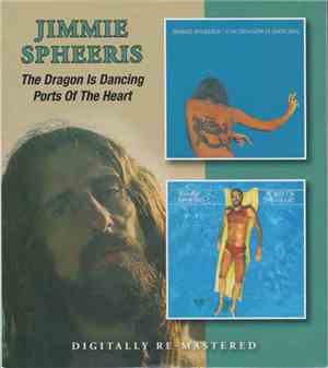 Jimmie Spheeris - The Dragon Is Dancing / Ports Of The Heart