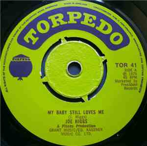 Joe Higgs - My Baby Still Loves Me / Hard Time