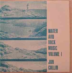 Jon Collin - Water And Rock Music Volume I