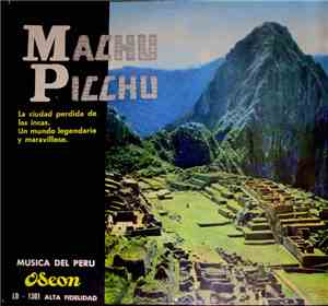 Jorge Huirse Y Su Orquesta - Machu Picchu