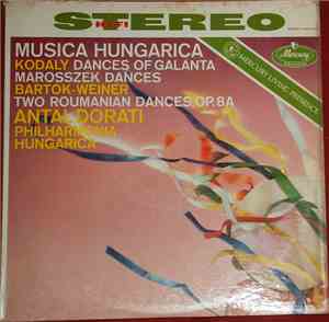 Kodály • Bartók - Weiner • Antal Dorati - Musica Hungarica