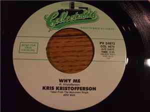 Kris Kristofferson - Why Me / Loving Her Was Easier (Than Anything I'll Ever Do Again)