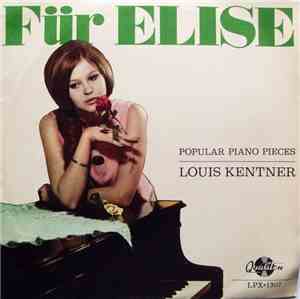 Louis Kentner - Für Elise (Popular Piano Pieces)