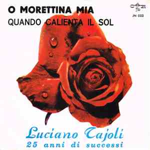 Luciano Tajoli - O Morettina Mia