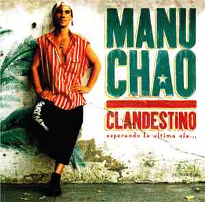 Manu Chao - Clandestino