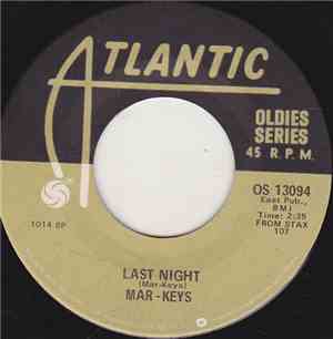 Mar-Keys - Last Night / Philly Dog