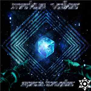 Markus Volker - Space Traveller