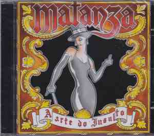 Matanza  - A Arte Do Insulto