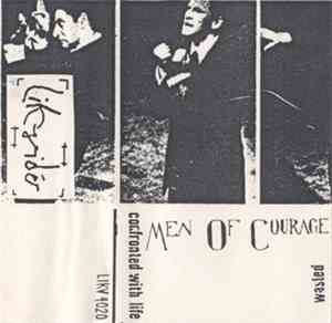 Men Of Courage - Confronted With Life / Wasted