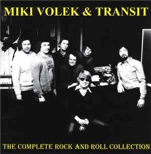 Miki Volek & Transit  - The Complete Rock And Roll Collection