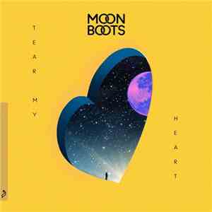 Moon Boots  - Tear My Heart