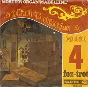 Mortier Organ 'Madeleine' - Mortier Organ A GoGo 4 - Fox-Trot