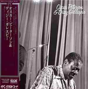 Oscar Peterson & Dizzy Gillespie - Oscar Peterson & Dizzy Gillespie