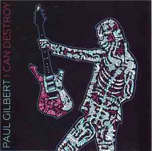 Paul Gilbert - I Can Destroy