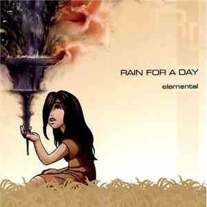 Rain For A Day - Elemental