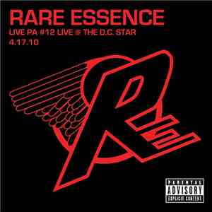 Rare Essence - Live PA #12 Live @ the D.C. Star, 4-17-10