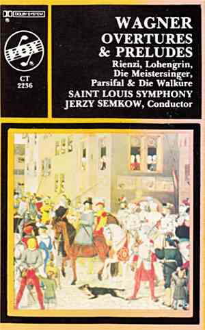 Saint Louis Symphony, Jerzy Semkow / Wagner - Overtures & Preludes