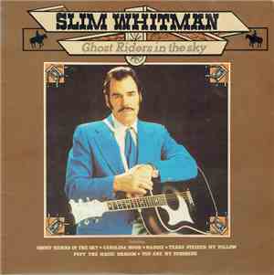 Slim Whitman - Ghost Riders In The Sky