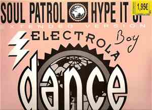Soul Patrol - Hype It Up