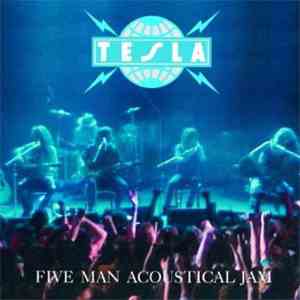 Tesla - Five Man Acoustical Jam