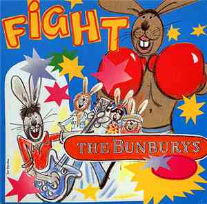 The Bunburys - Fight (No Matter How Long)