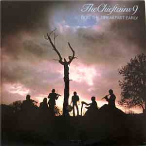 The Chieftains - Boil The Breakfast Early