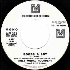 The Holy Modal Rounders - Boobs A Lot / Love Is The Closest Thing