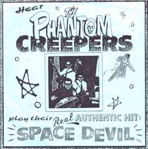 The Phantom Creepers - Play Their Real Authentic Hit: Space Devil