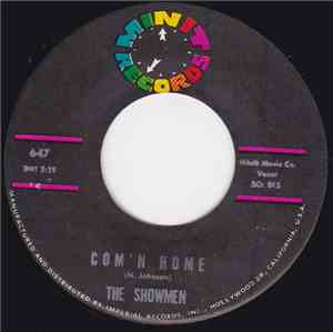 The Showmen - Com'n Home / I Love You Can't You See