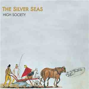 The Silver Seas - High Society