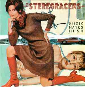 The Stereoracers - Suzie Hates Hush