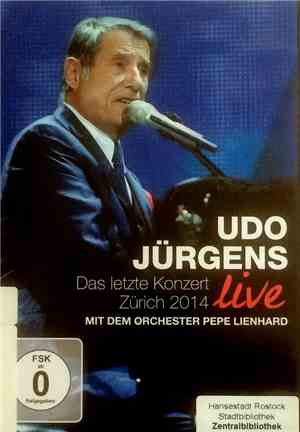 Udo Jürgens Mit Dem Orchester Pepe Lienhard - Das Letzte Konzert Zürich 2014 Live