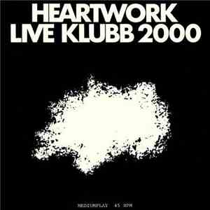 Various - Heartwork Live Klubb 2000