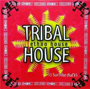 Various - Tribal House - Ethno House