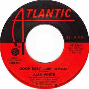 Alan White - Oooh Baby (Goin' To Pieces) / One Way Rag