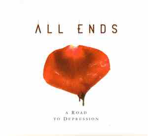 All Ends - A Road To Depression