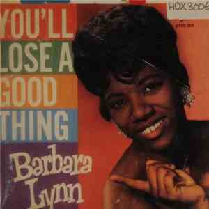 Barbara Lynn - You'll Lose A Good Thing
