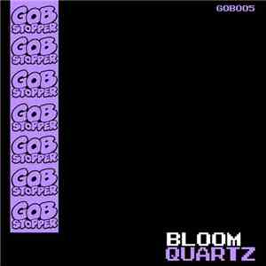 Bloom  - Quartz