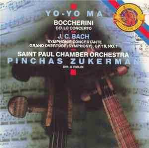 Boccherini, J.C. Bach, Yo-Yo Ma, Pinchas Zukerman - Cello Concerto, Etc.