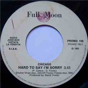 Chicago  / Franco Simone - Hard To Say I'm Sorry / Sogno Della Galleria