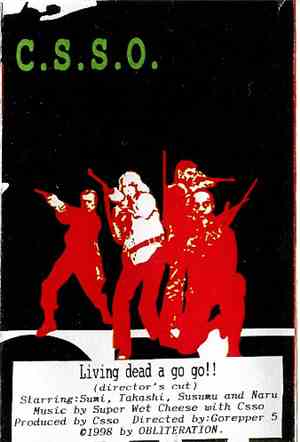 C.S.S.O. / Final Exit  - Living Dead A Go Go!! / Act.5