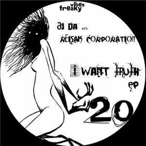 DJ Da And Reisak Corporation - I Want Truth EP