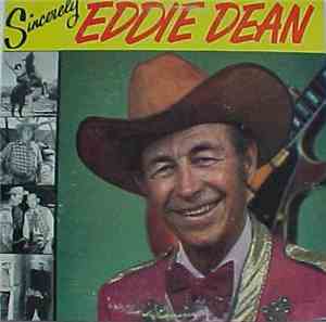 Eddie Dean - Sincerely Eddie Dean