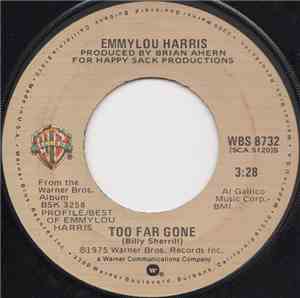 Emmylou Harris - Too Far Gone