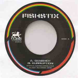 Fishstix - Gunshot / Kurruption