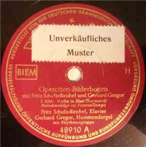 Fritz Schulz-Reichel, Gerhard Gregor - Operetten Bilderbogen