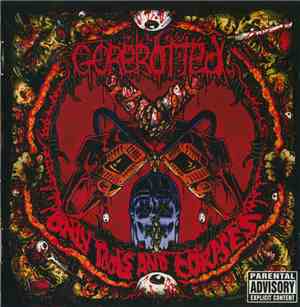 Gorerotted - Only Tools And Corpses